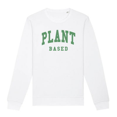 Plant Based - Organic Unisex Sweatshirt